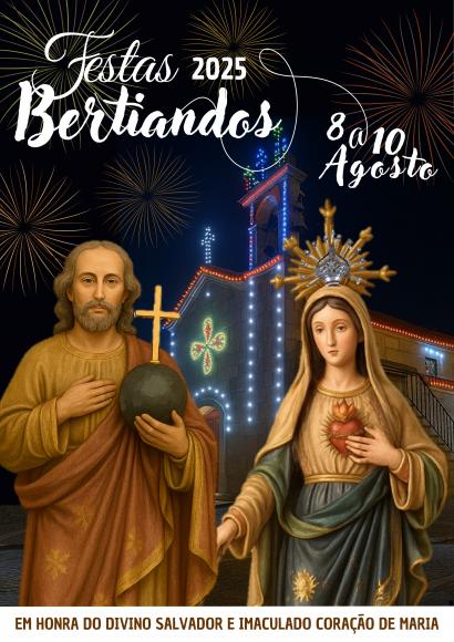 Festa de Bertiandos 2025.